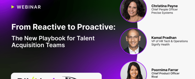 From Reactive to Proactive: The New Playbook for Talent Acquisition Teams